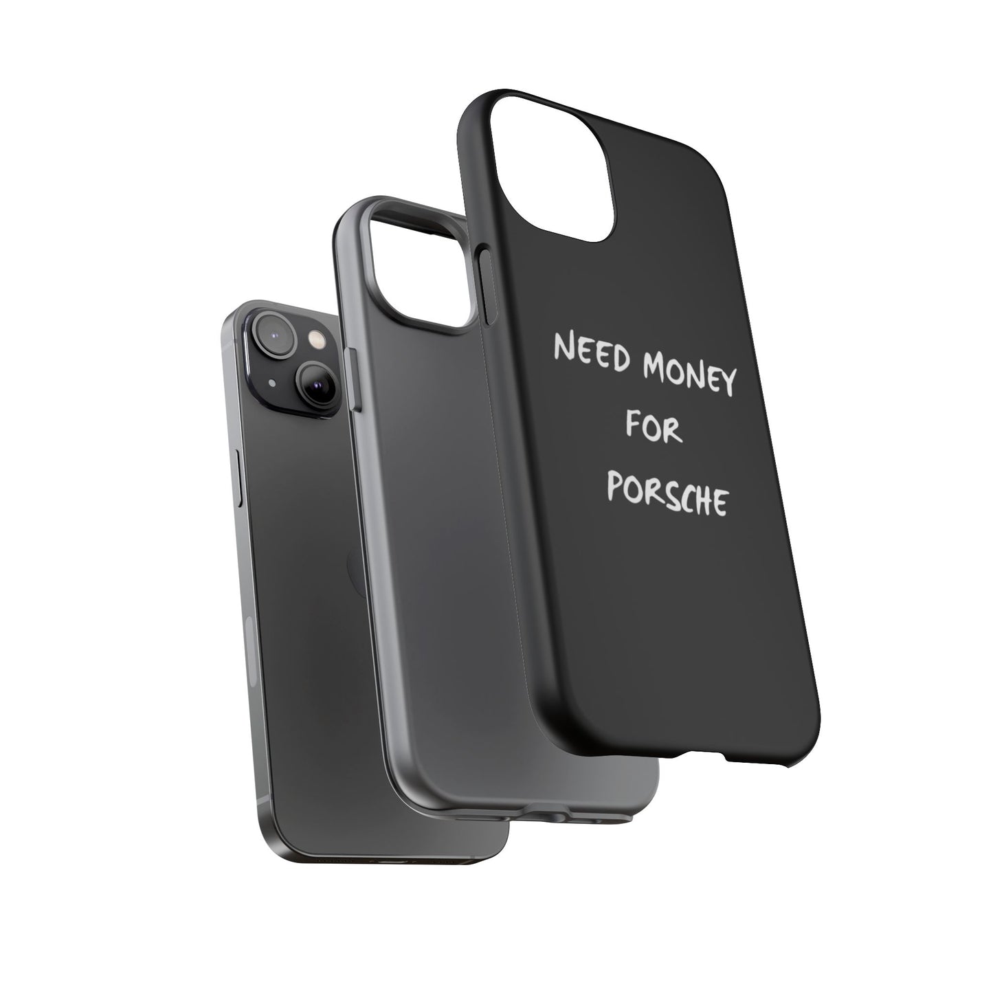 Need Money for Porsche phone case
