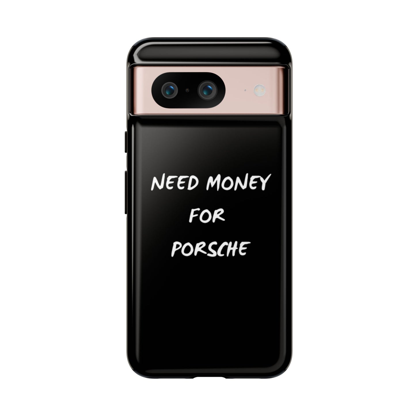 Need Money for Porsche phone case