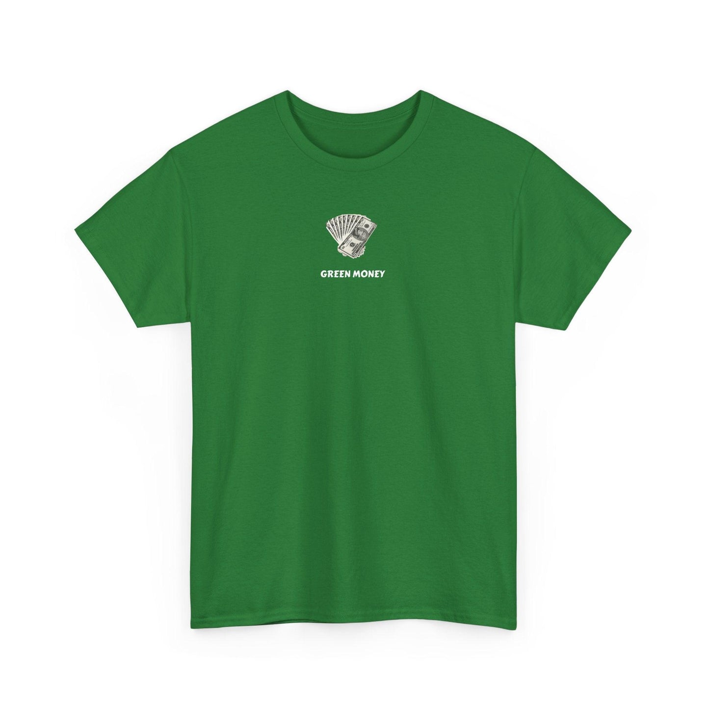Green Money shirt