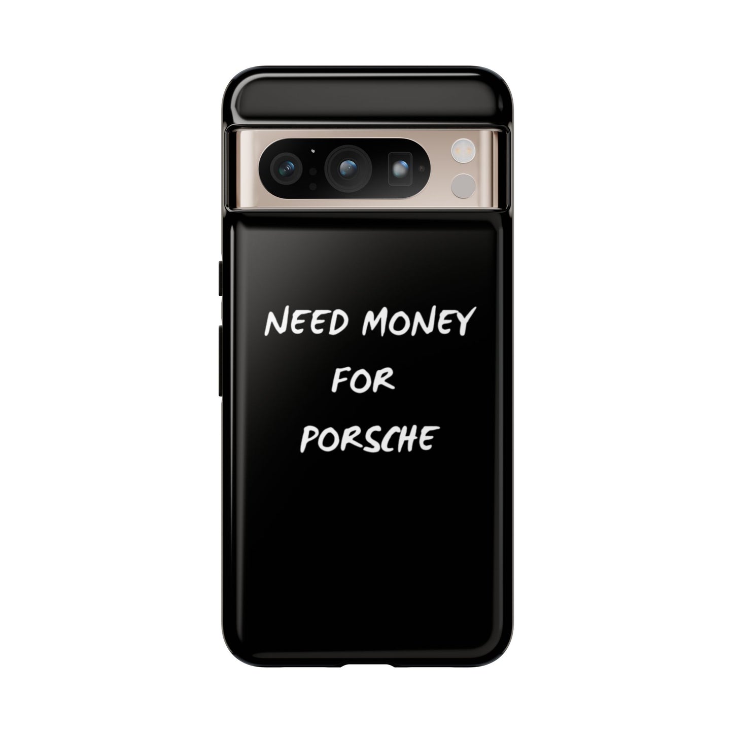 Need Money for Porsche phone case