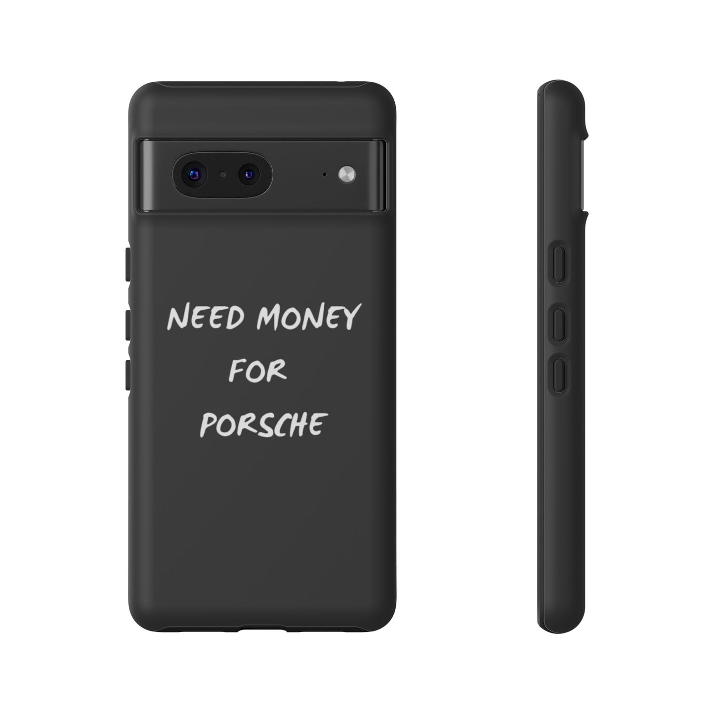 Need Money for Porsche phone case