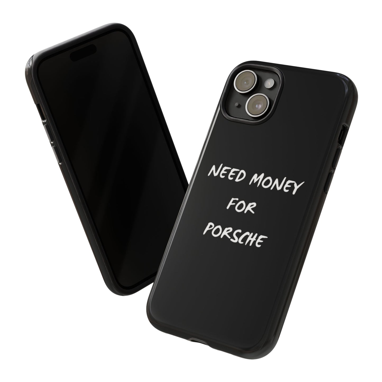 Need Money for Porsche phone case
