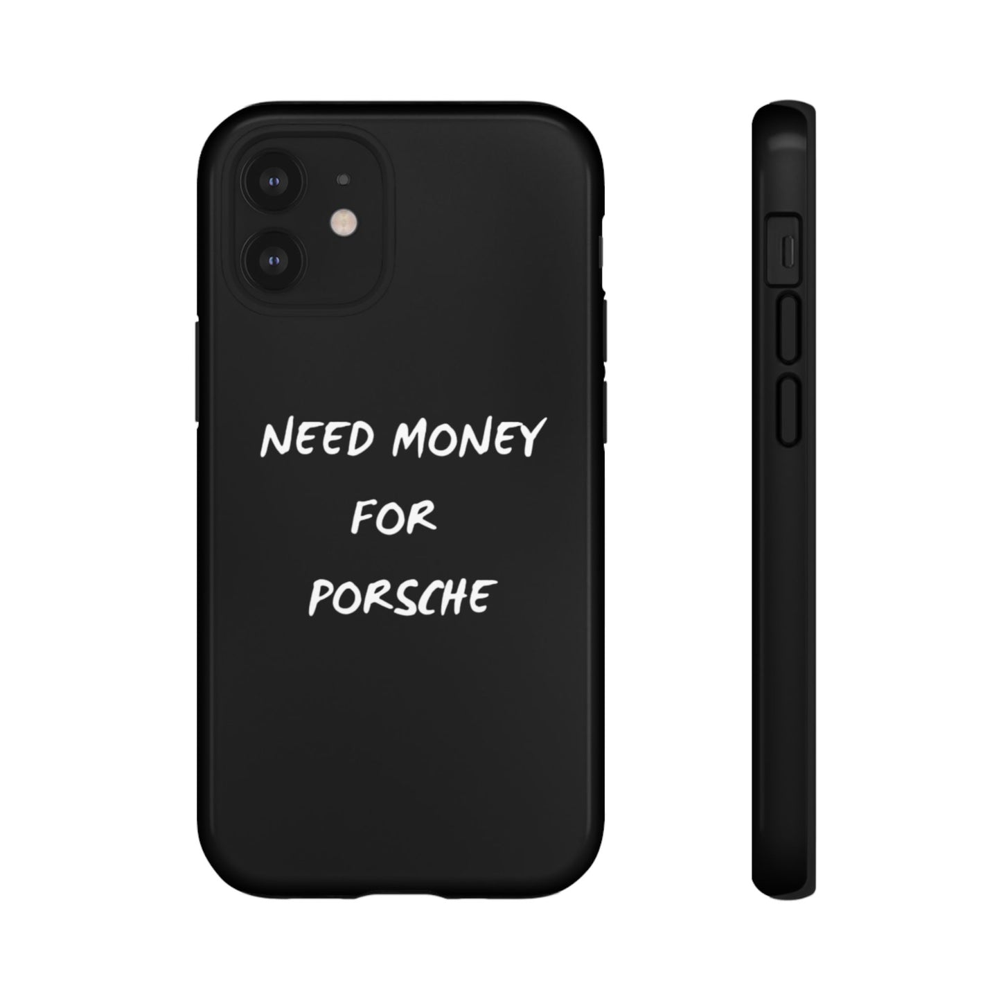 Need Money for Porsche phone case