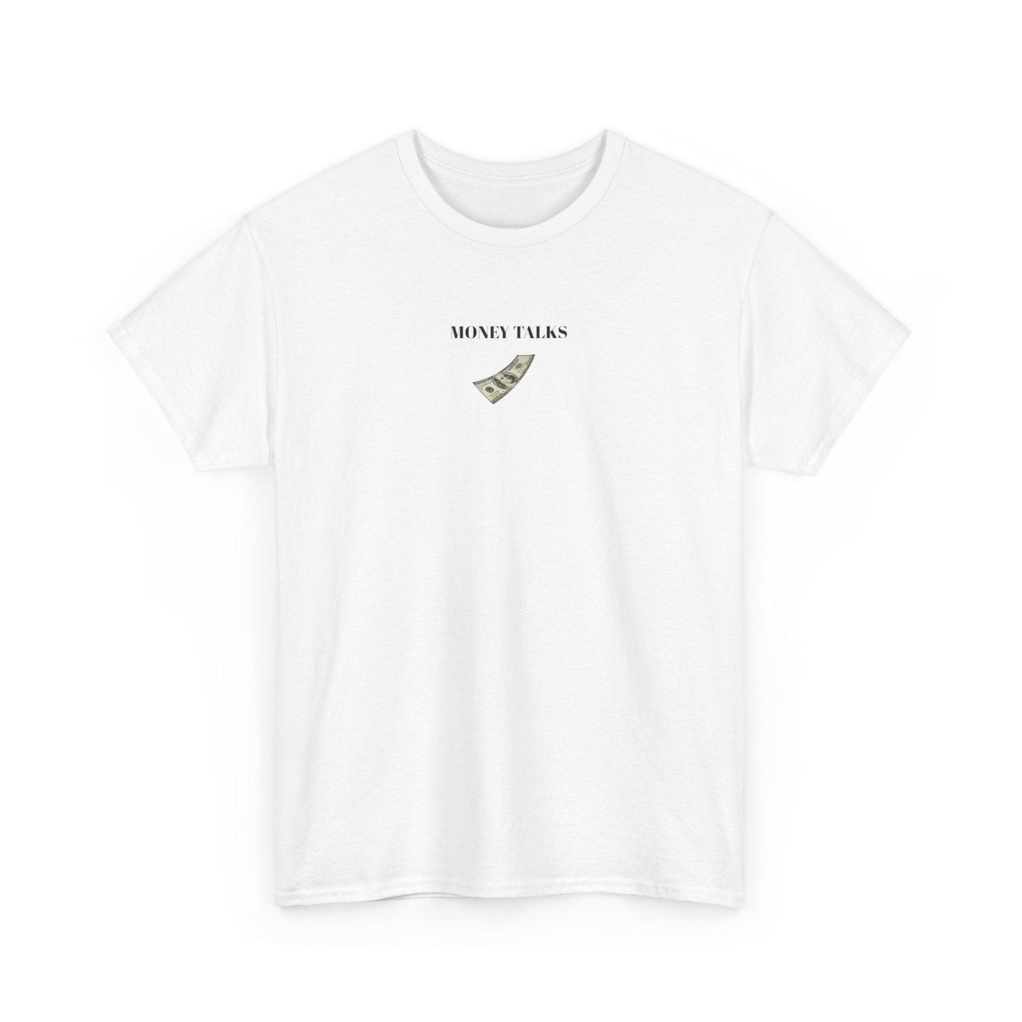 Money Talks shirt