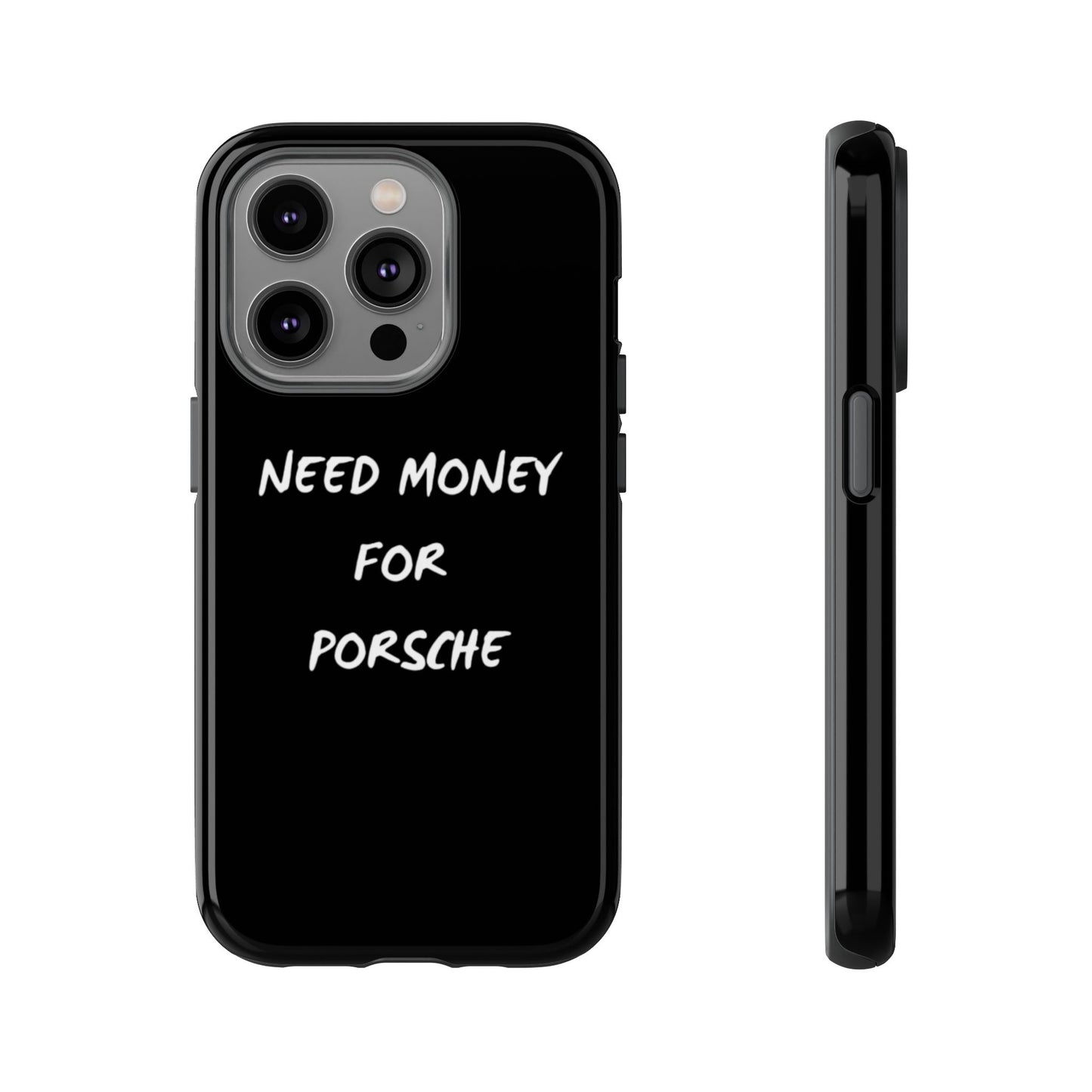 Need Money for Porsche phone case