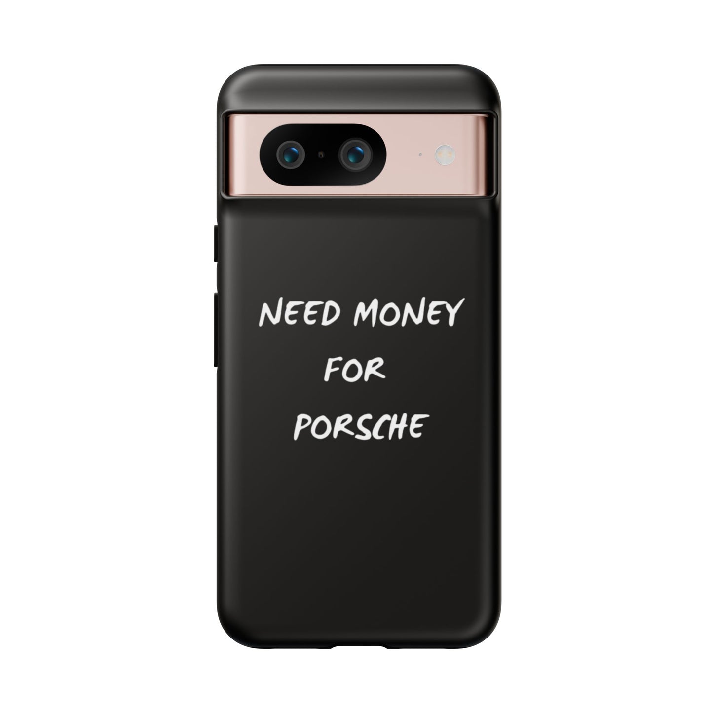 Need Money for Porsche phone case