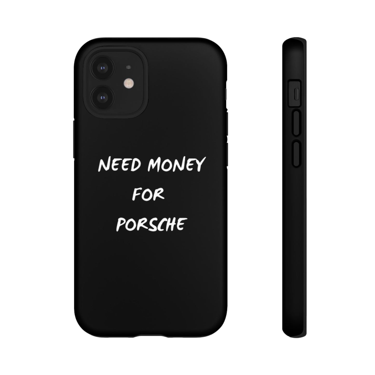 Need Money for Porsche phone case