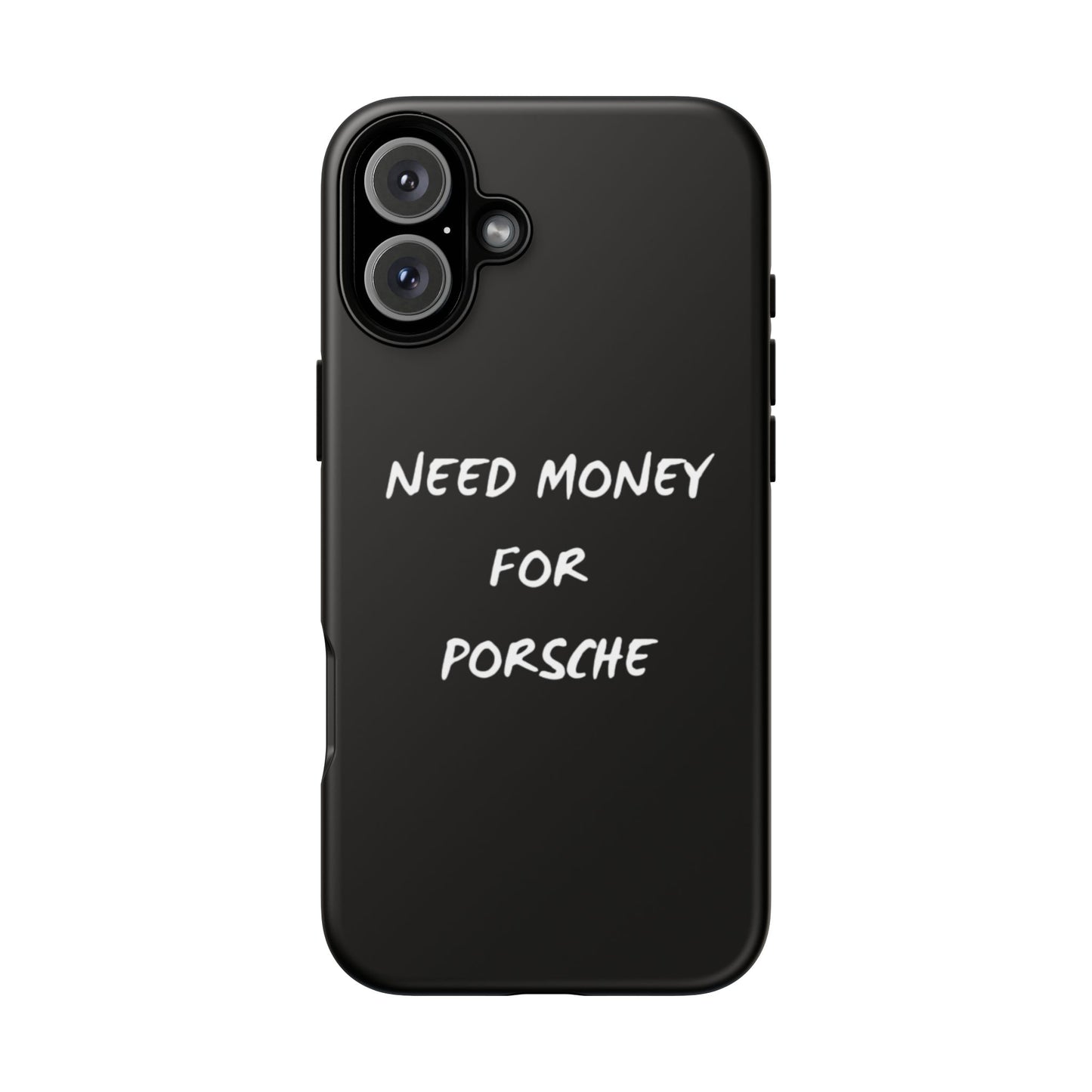 Need Money for Porsche phone case