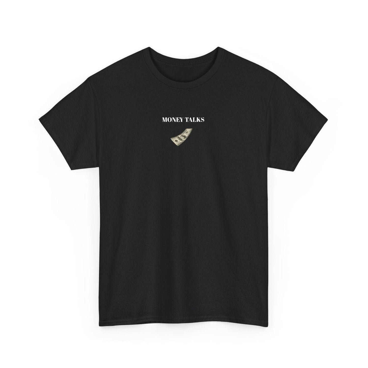 Money Talks shirt