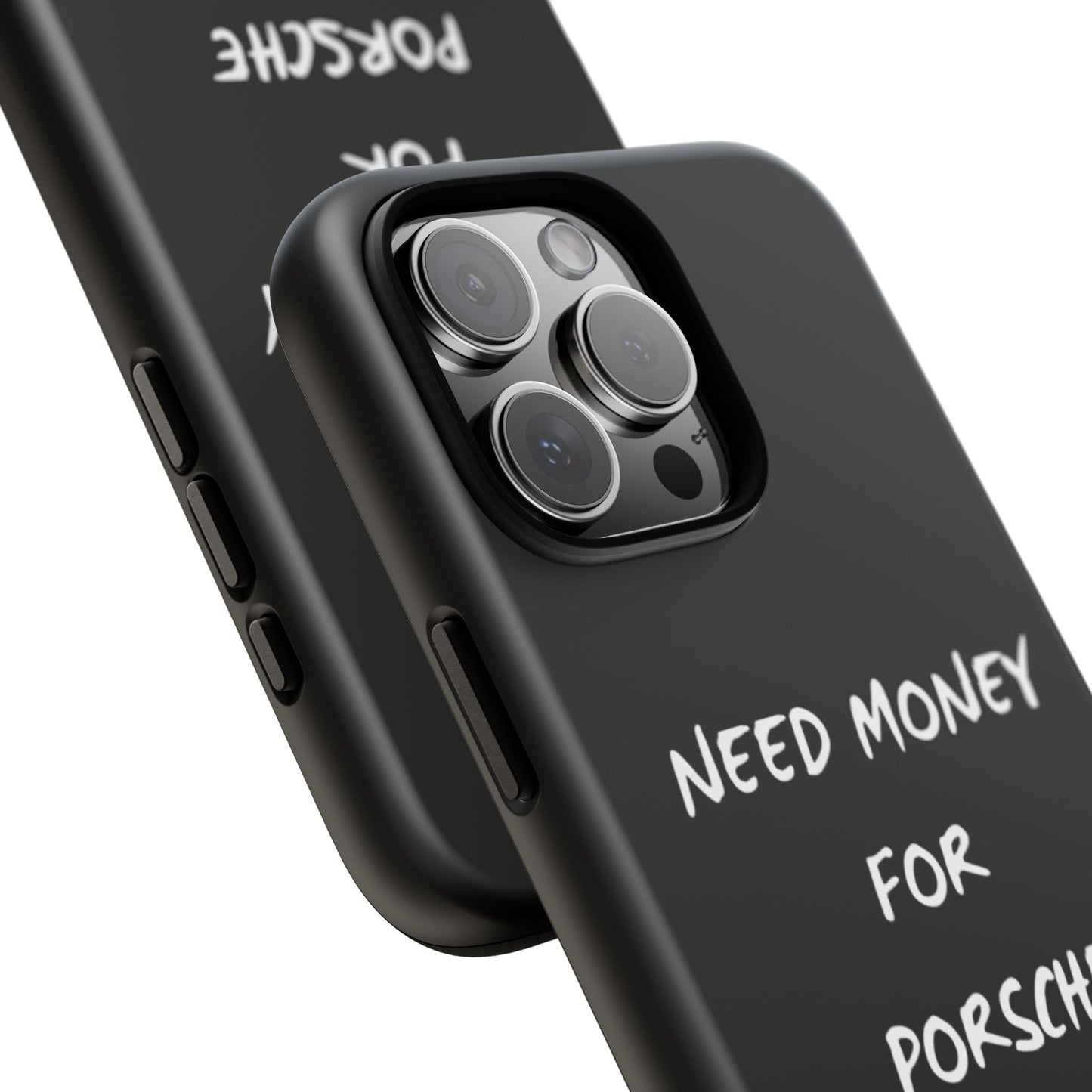 Need Money for Porsche phone case