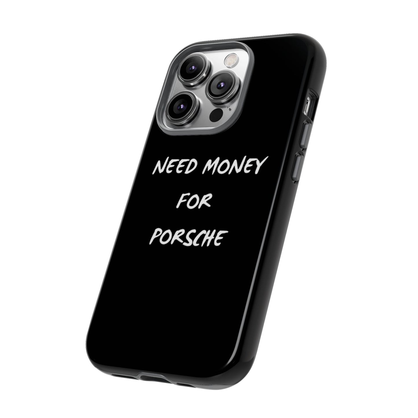 Need Money for Porsche phone case