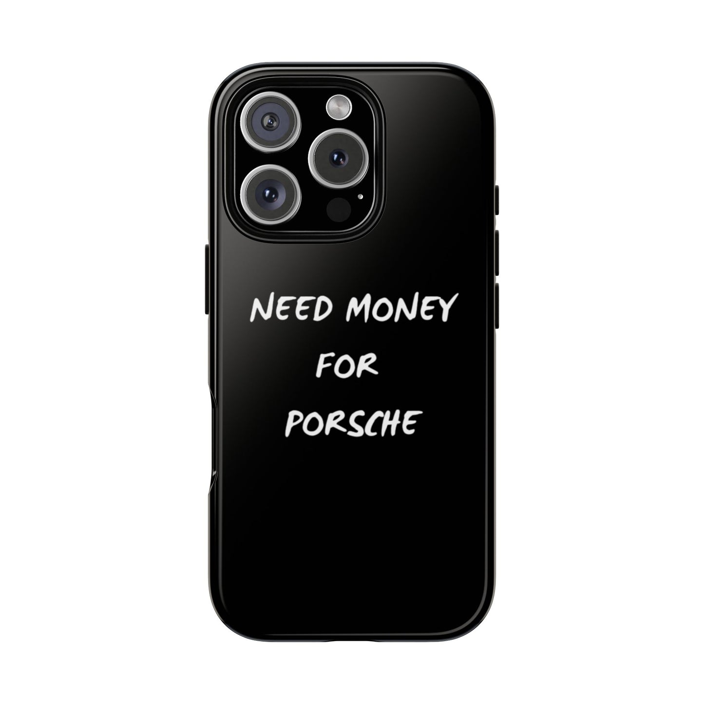 Need Money for Porsche phone case