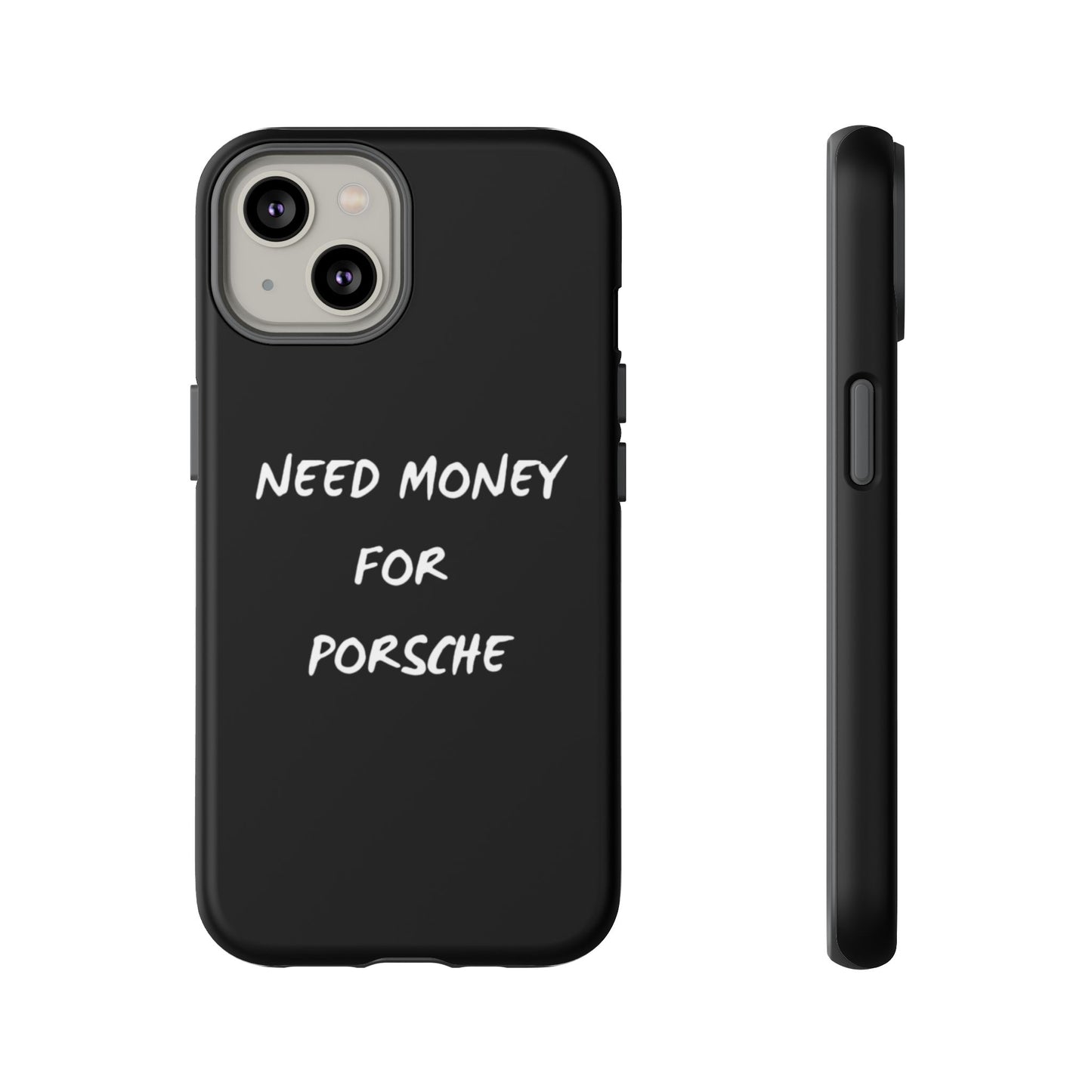 Need Money for Porsche phone case