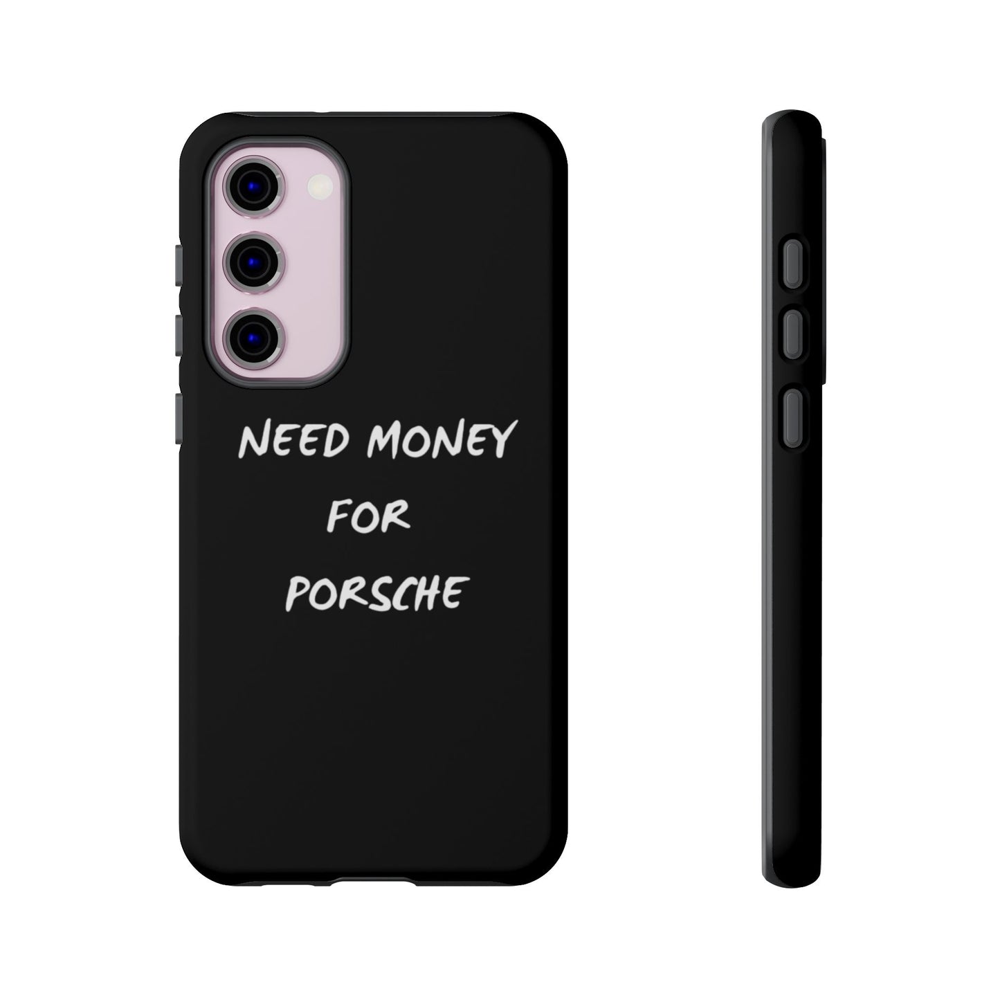 Need Money for Porsche phone case