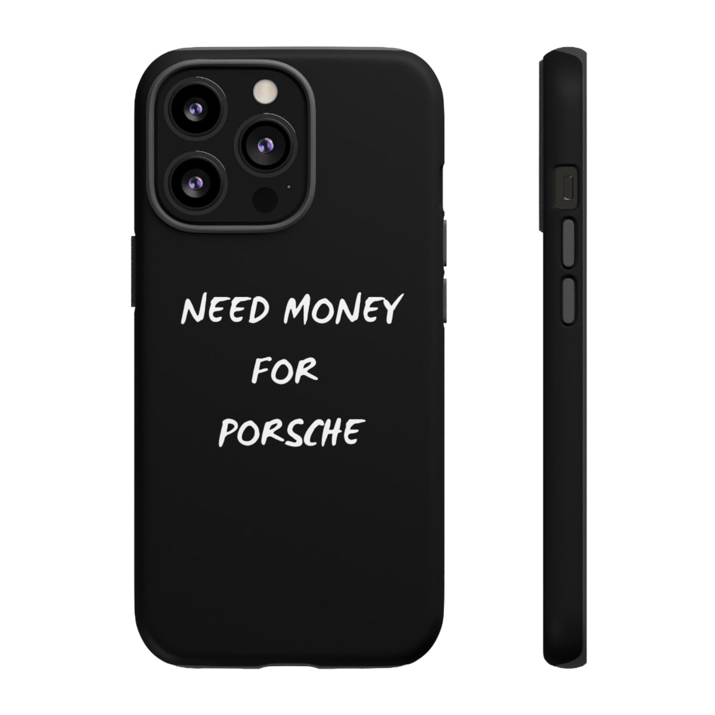 Need Money for Porsche phone case