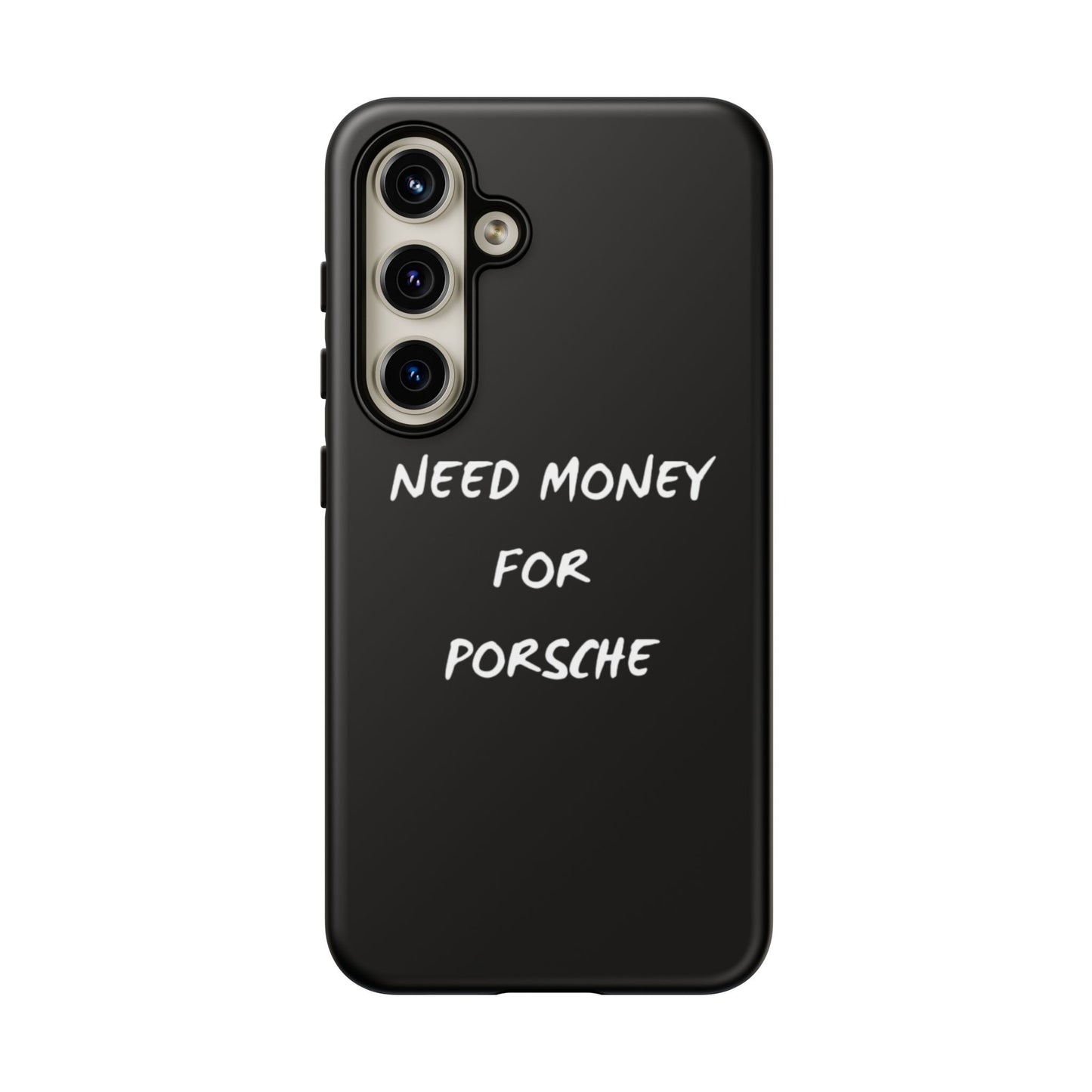 Need Money for Porsche phone case