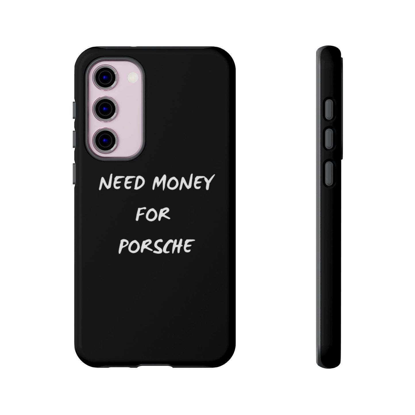 Need Money for Porsche phone case