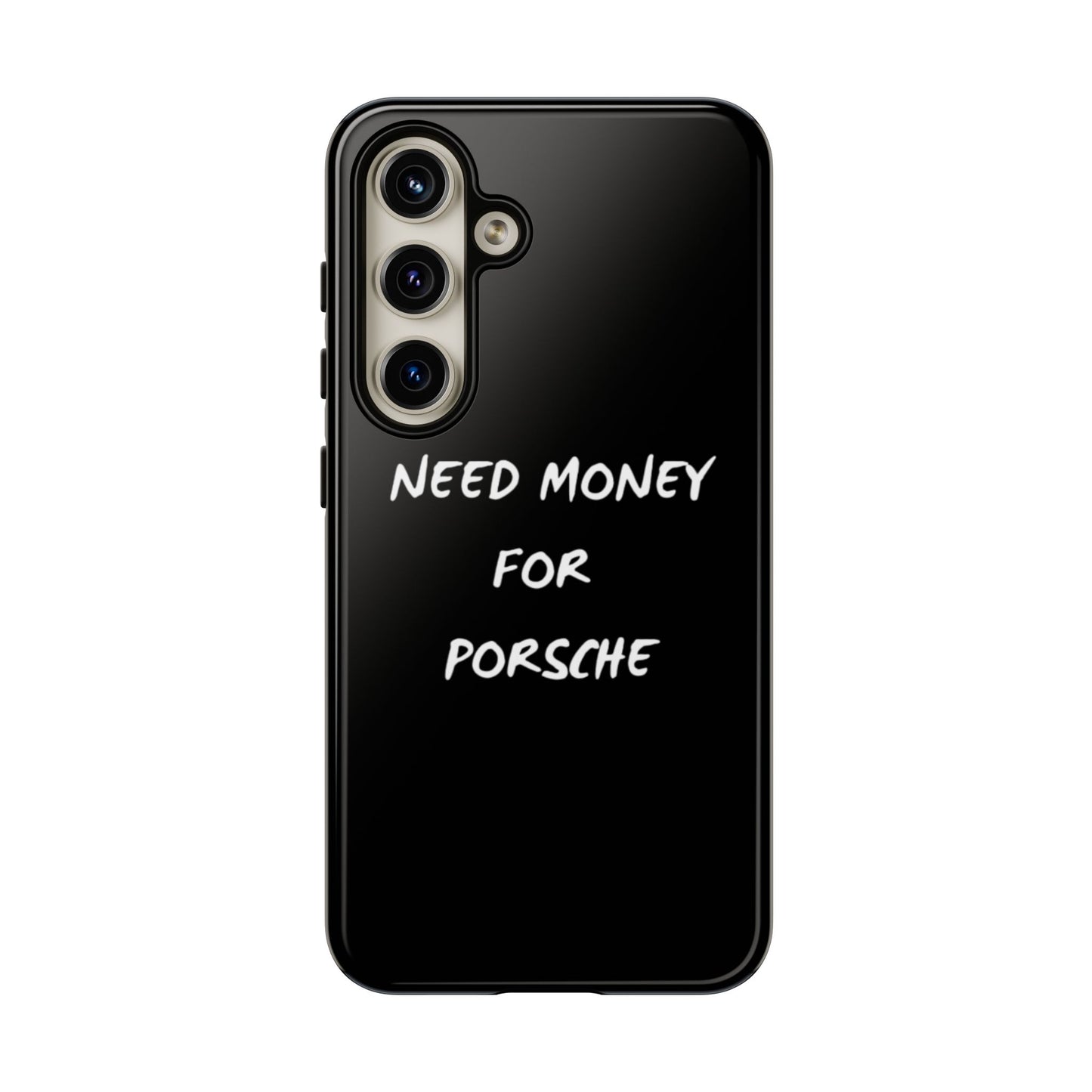 Need Money for Porsche phone case