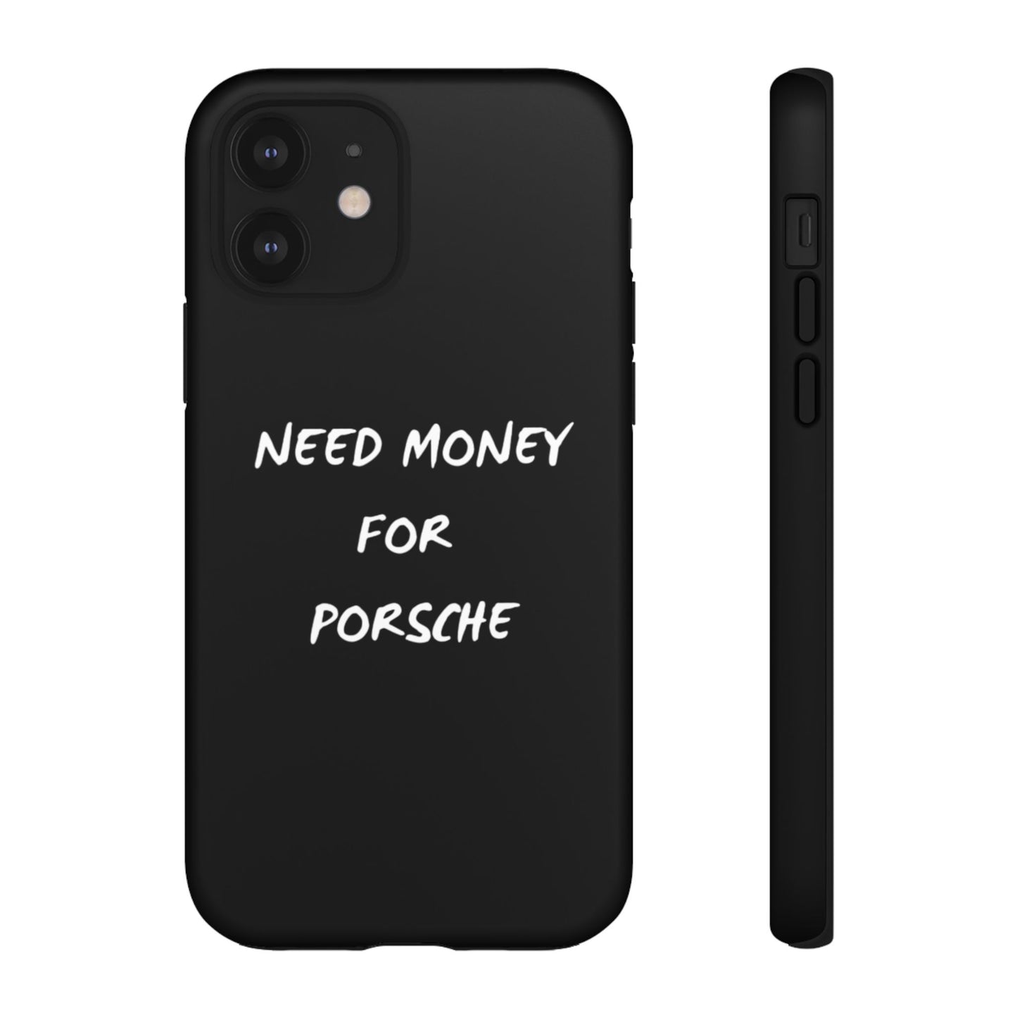 Need Money for Porsche phone case