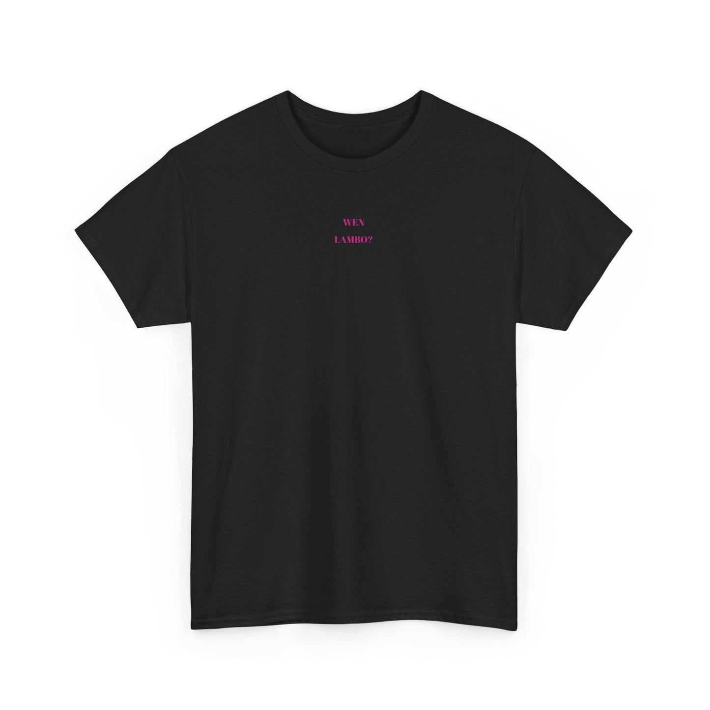 Wen Lambo? shirt