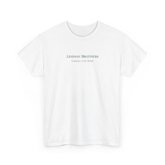 Lehman Brothers Employee of the Month Shirt