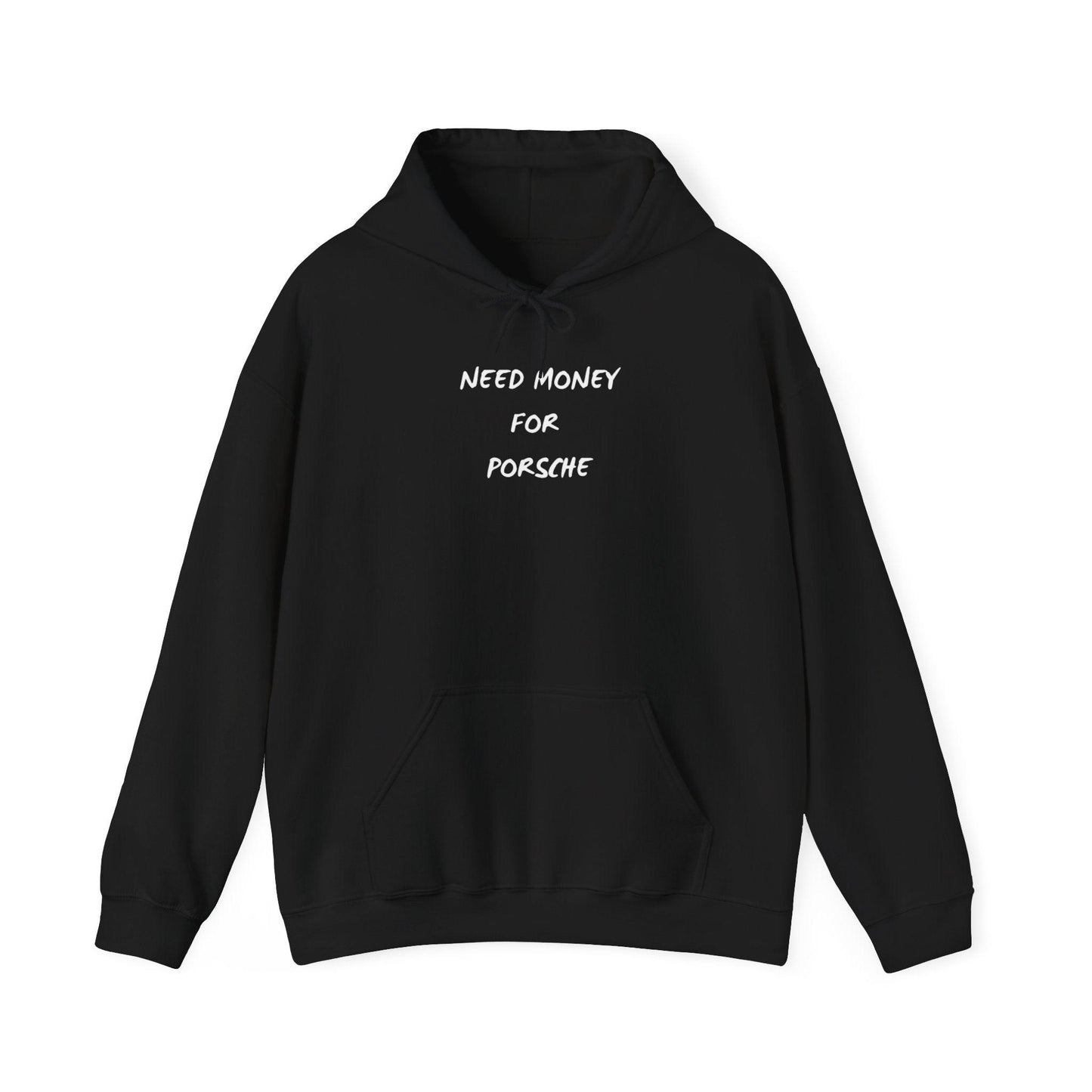 black Need Money for Porsche Hoodie