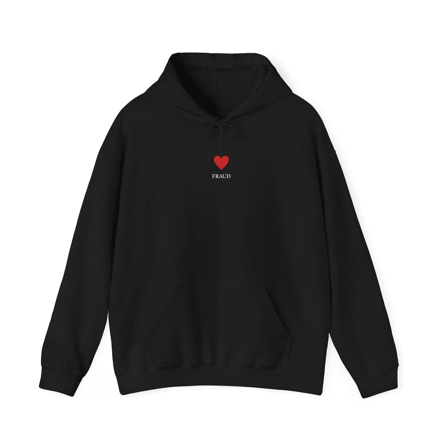 I Heart Fraud hoodie