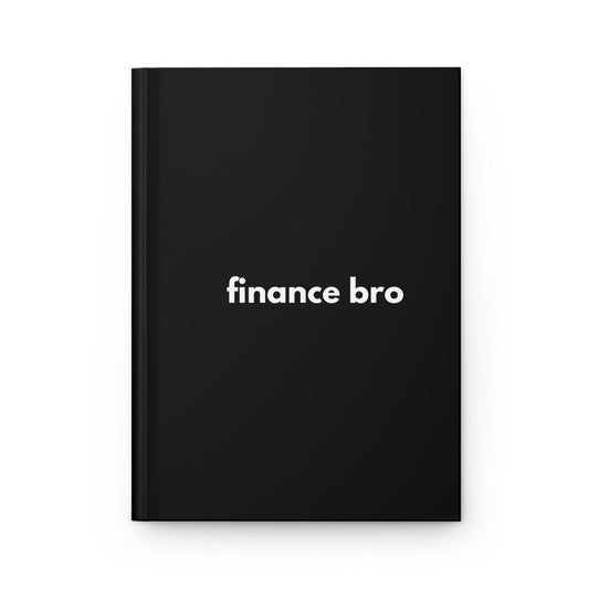 Finance Bro hardcover notebook