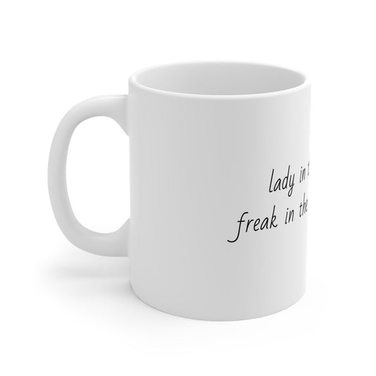 Lady in the Streets Freak in the Spreadsheets mug