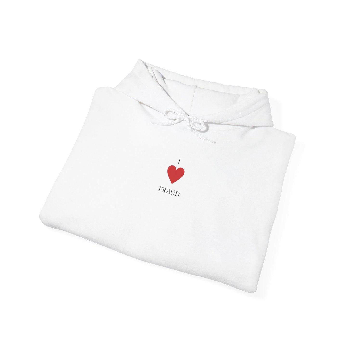 I heart fraud hoodie