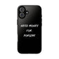 Need Money for Porsche phone case