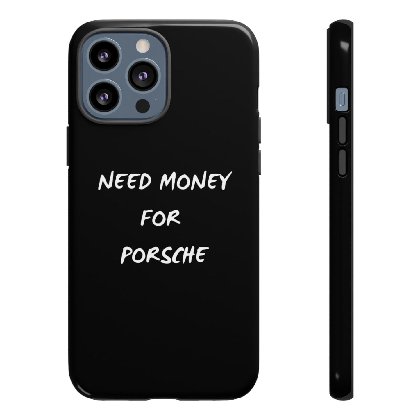 Need Money for Porsche phone case