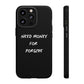 Need Money for Porsche phone case