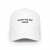 As per my last email hat