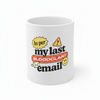 As per my last email mug