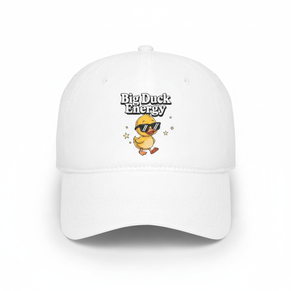 Big duck energy hat