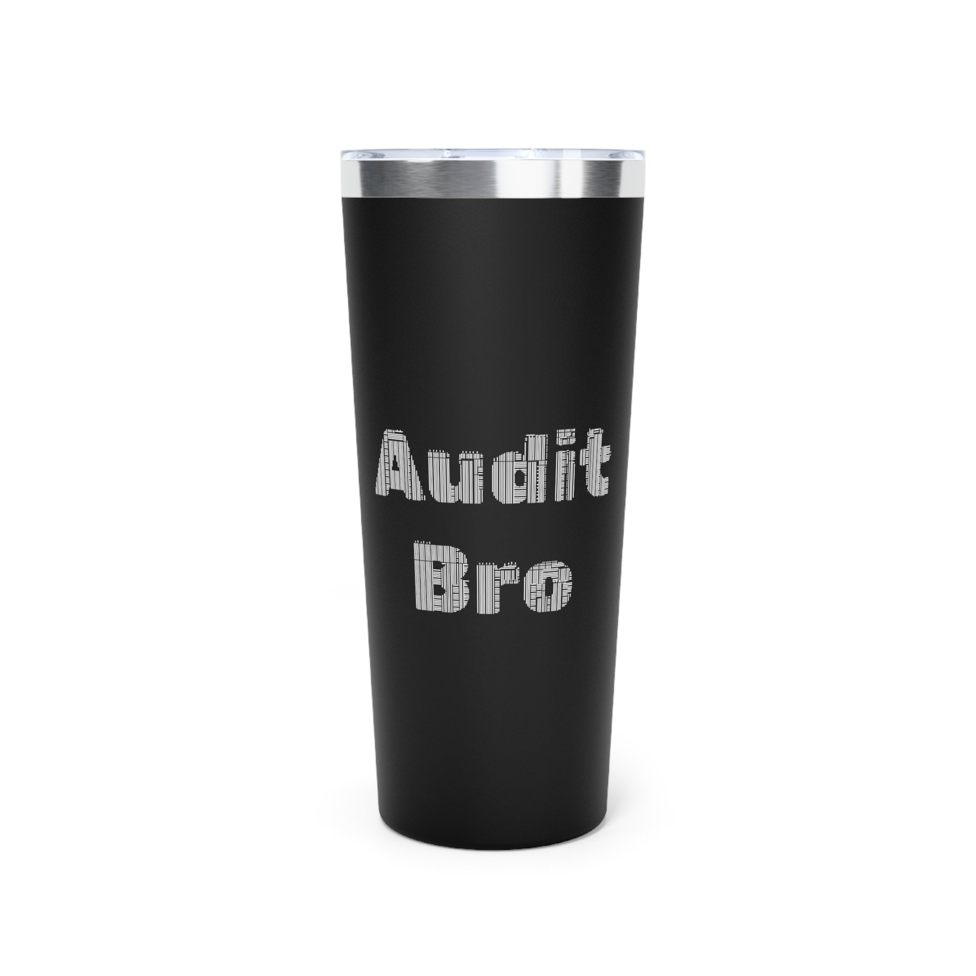 Black Audit Bro Tumbler
