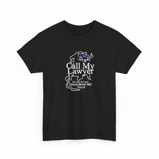 Call my lawyer shirt