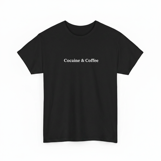Cocaine & Coffee shirt