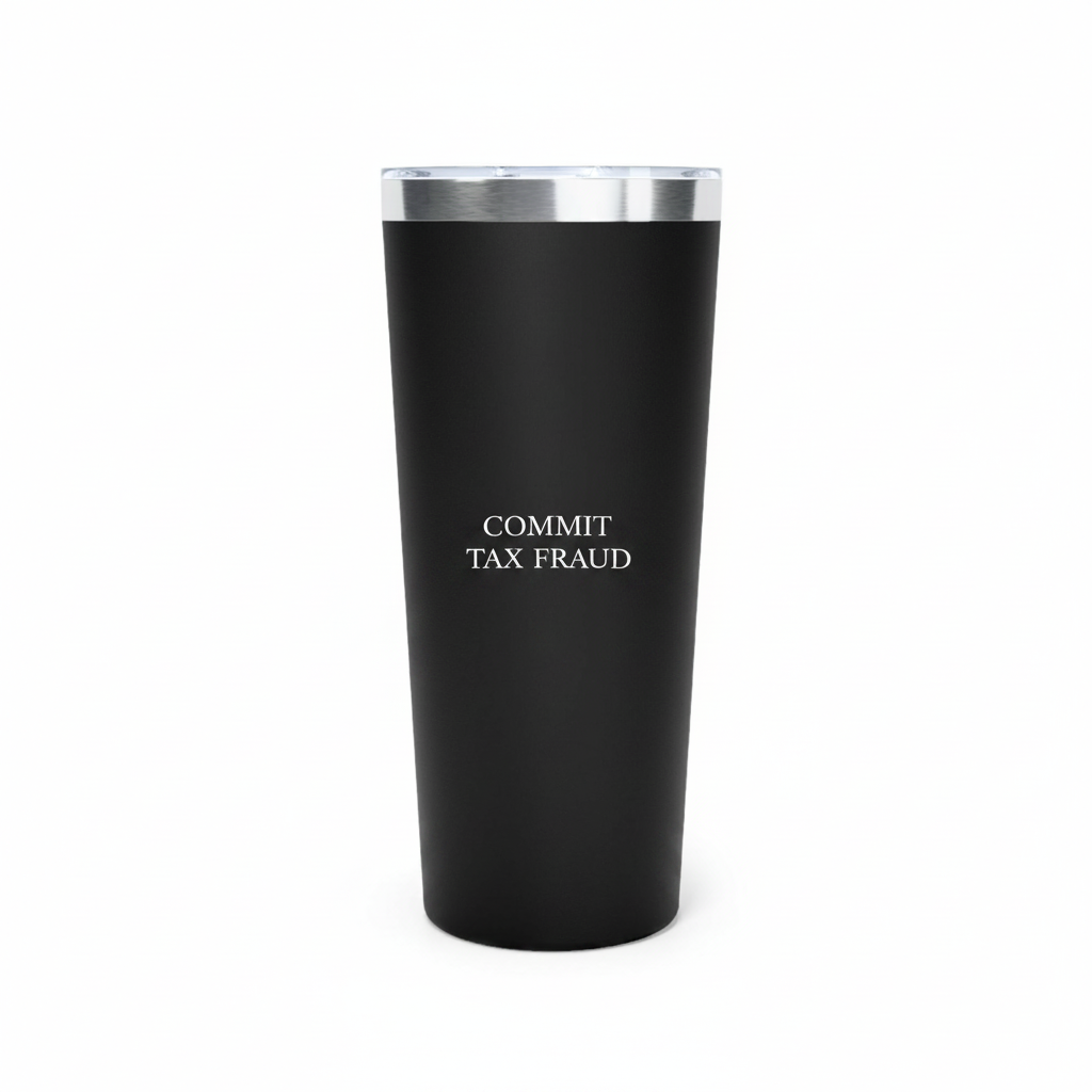 Commit tax fraud tumbler