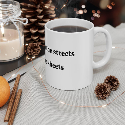 Gentleman in the Streets Freak in the Sheets Mug