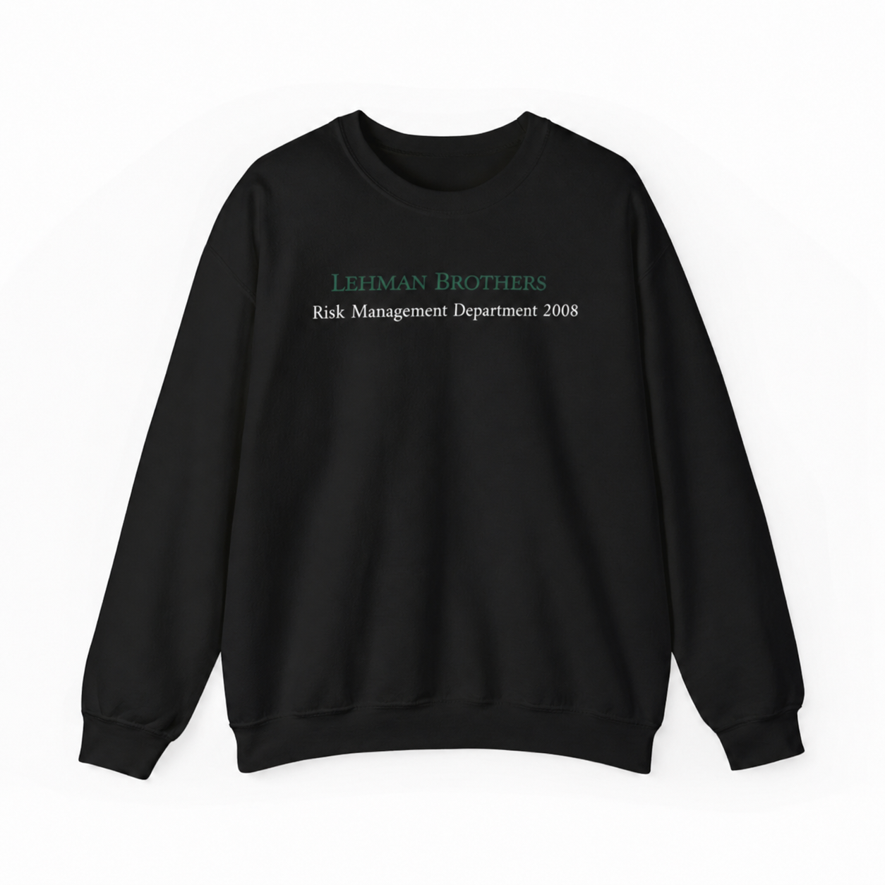 Lehman brothers risk management sweatshirt