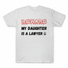 My daughter is a lawyer shirt