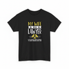 My wife is a lawyer shirt