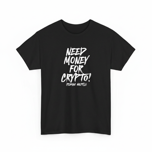 Need money for Crypto shirt
