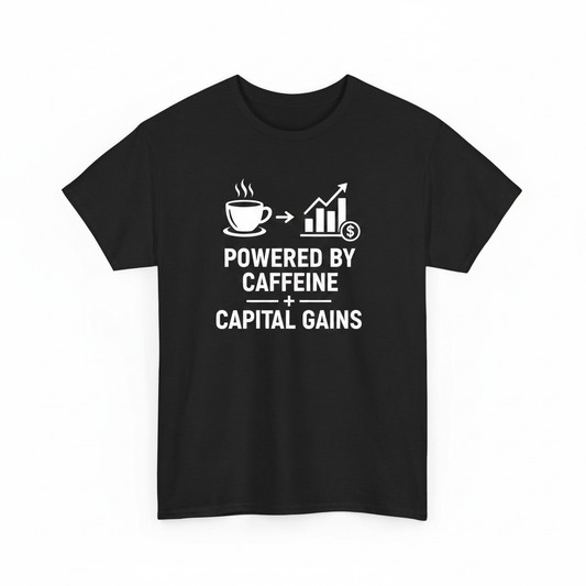 Powered by Caffeine & Capital Gains shirt