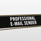 Professional e-mail sender desk name plate