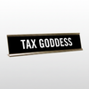 Tax Goddess Desk Name Plate