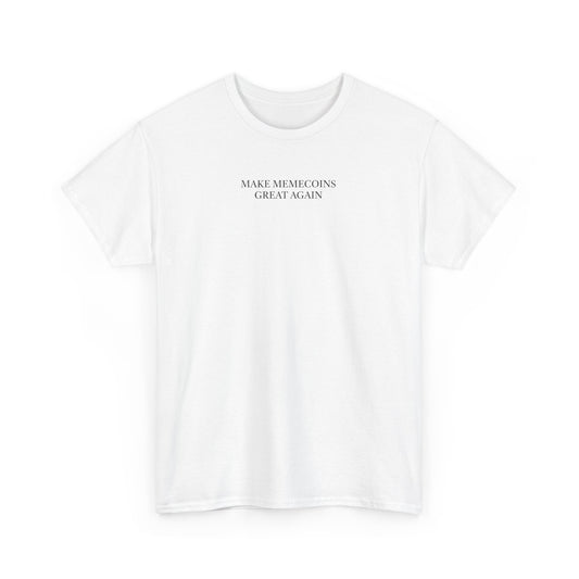 White Make memecoins great again shirt