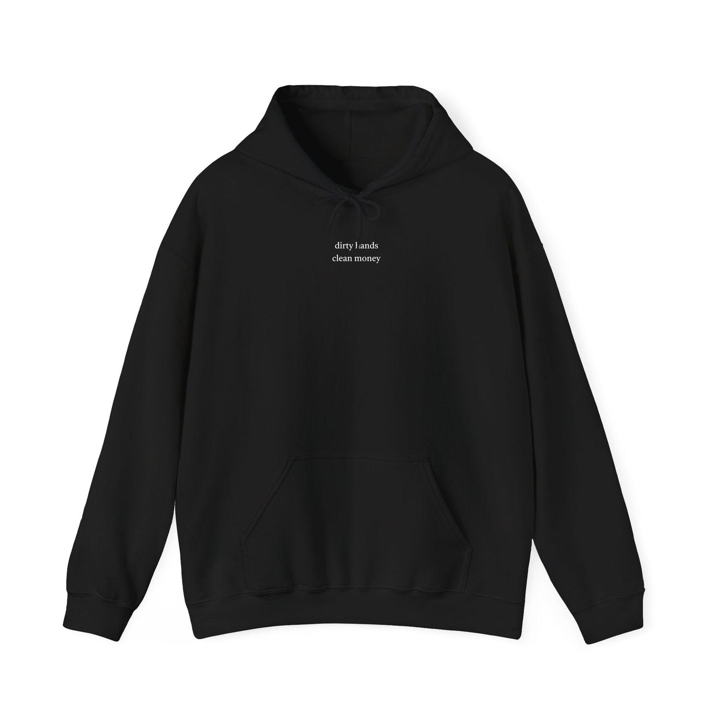 black Dirty Hands Clean Money Hoodie